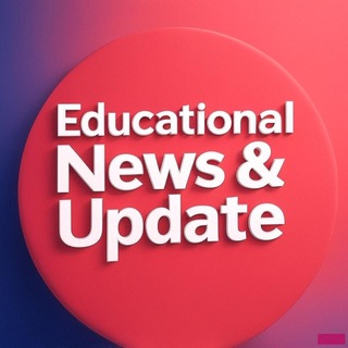 Telegram profile photo for Educational News & Update