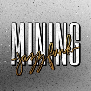 Telegram profile photo for MINING JAZZ FUNK