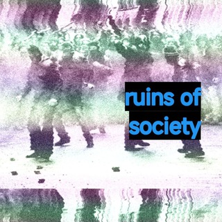 Telegram profile photo for ruins of society
