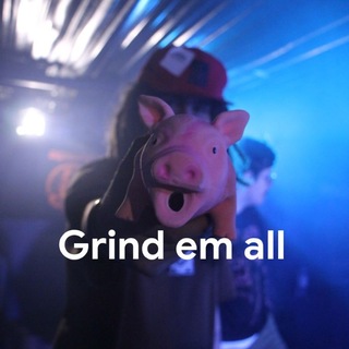 Telegram profile photo for Grind em all/слишком живы чтобы умереть