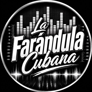 Telegram profile photo for La Farándula Cubana 🔥