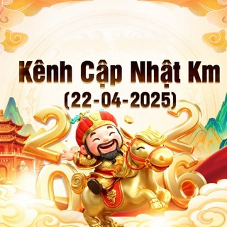 Telegram profile photo for Kênh Cập Nhật Km (22-04-2025)