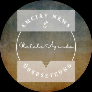 Telegram profile photo for Emciay News & Übersetzung (Globale Agenda)