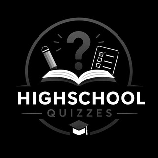 Telegram profile photo for HIGHSCHOOL QUIZZES™