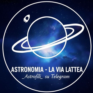 Telegram profile photo for Astronomia - La Via Lattea - 🔭