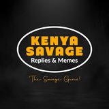 Telegram profile photo for Kenya Savage Replies & Memes