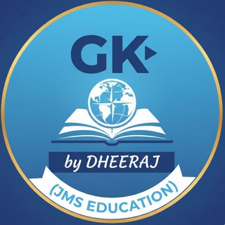 Telegram profile photo for GK by DHEERAJ (JMS EDUCATION)