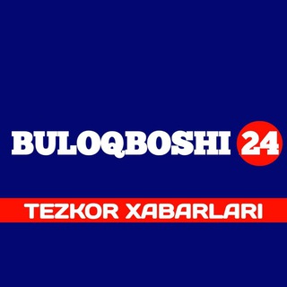 Telegram profile photo for BULOQBOSHI24 | TEZKOR XABARLAR