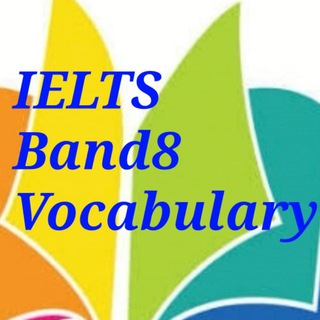 Telegram profile photo for IELTS Band8 Vocabulary
