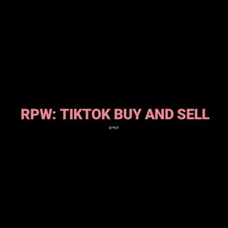 Telegram group profile photo for RPW: TIKTOK BUY AND SELL‼️