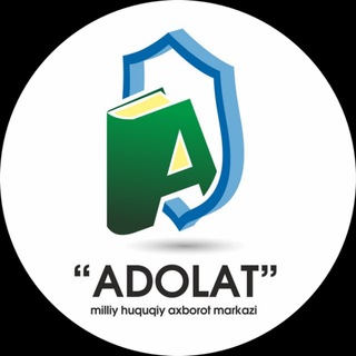 Telegram profile photo for “Adolat” milliy huquqiy axborot markazi
