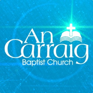 Telegram profile photo for An Carraig Baptist Church