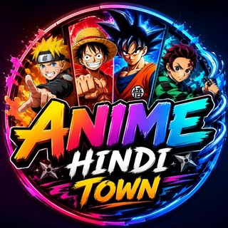 Telegram profile photo for ANIME HINDI DUBBED TOWN