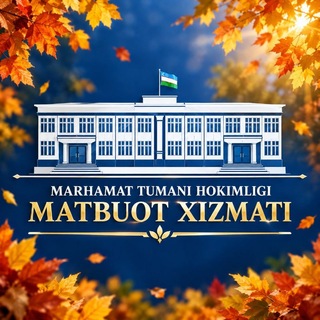 Telegram profile photo for Marhamat tumani hokimligi MATBUOT XIZMATI🇺🇿