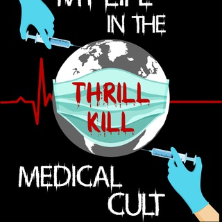 Telegram profile photo for My Life In The Thrill Kill Medical Cult