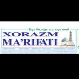 Telegram profile photo for "Xorazm ma'rifati" Gazetasi| RASMIY