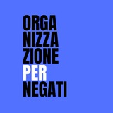 Telegram profile photo for Organizzazione per Negati