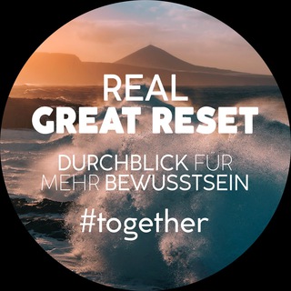 Telegram profile photo for REAL Great Reset 🗞 🇩🇪🇦🇹🇨🇭🌍