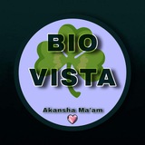 Telegram profile photo for Bio Vista by "Akansha Maam"☘️