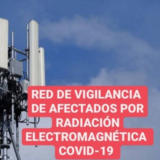 Telegram profile photo for RED DE VIGILANCIA DE AFECTADOS POR RADIACION ELECTROMAGNÉTICA COVID-19
