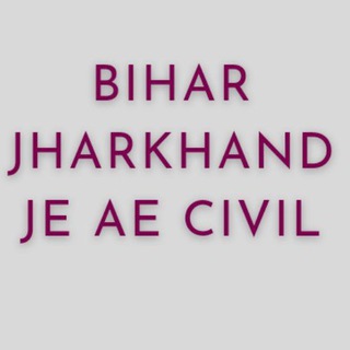 Telegram profile photo for Bihar Jharkhand AE JE CIVIL BPSC BTSC JPSC JSSC
