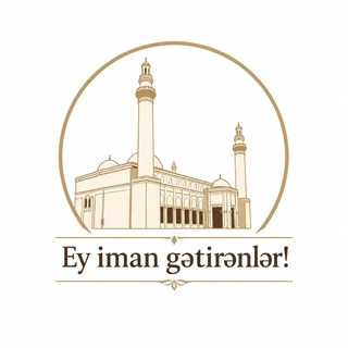 Telegram profile photo for Ey iman gətirənlər!