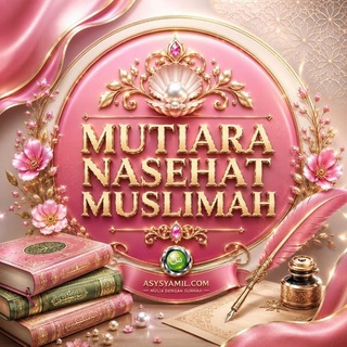 Telegram profile photo for MUTIARA NASEHAT MUSLIMAH