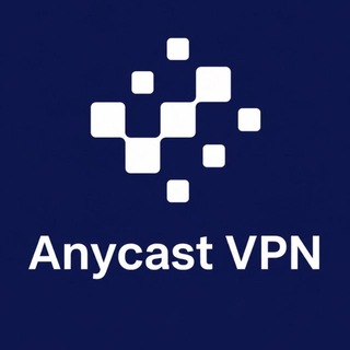 Telegram profile photo for Anycast VPN 🥇官网频道