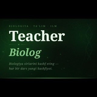 Telegram profile photo for Teacher | Biolog
