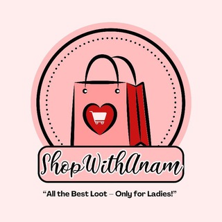 Telegram profile photo for Shop With Anam™ - Only For Ledies 🛍️